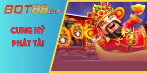 Nổ Hũ Cung Hỷ Phát Tài